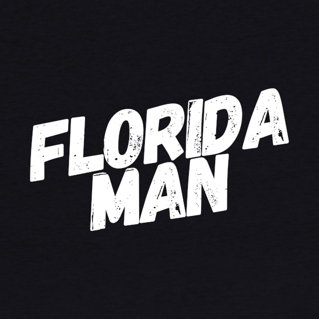 Florida Man by GrayDaiser